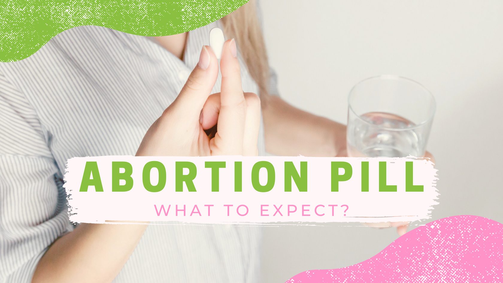 Medical Abortion: The Risks And Side Effects You Must Know.